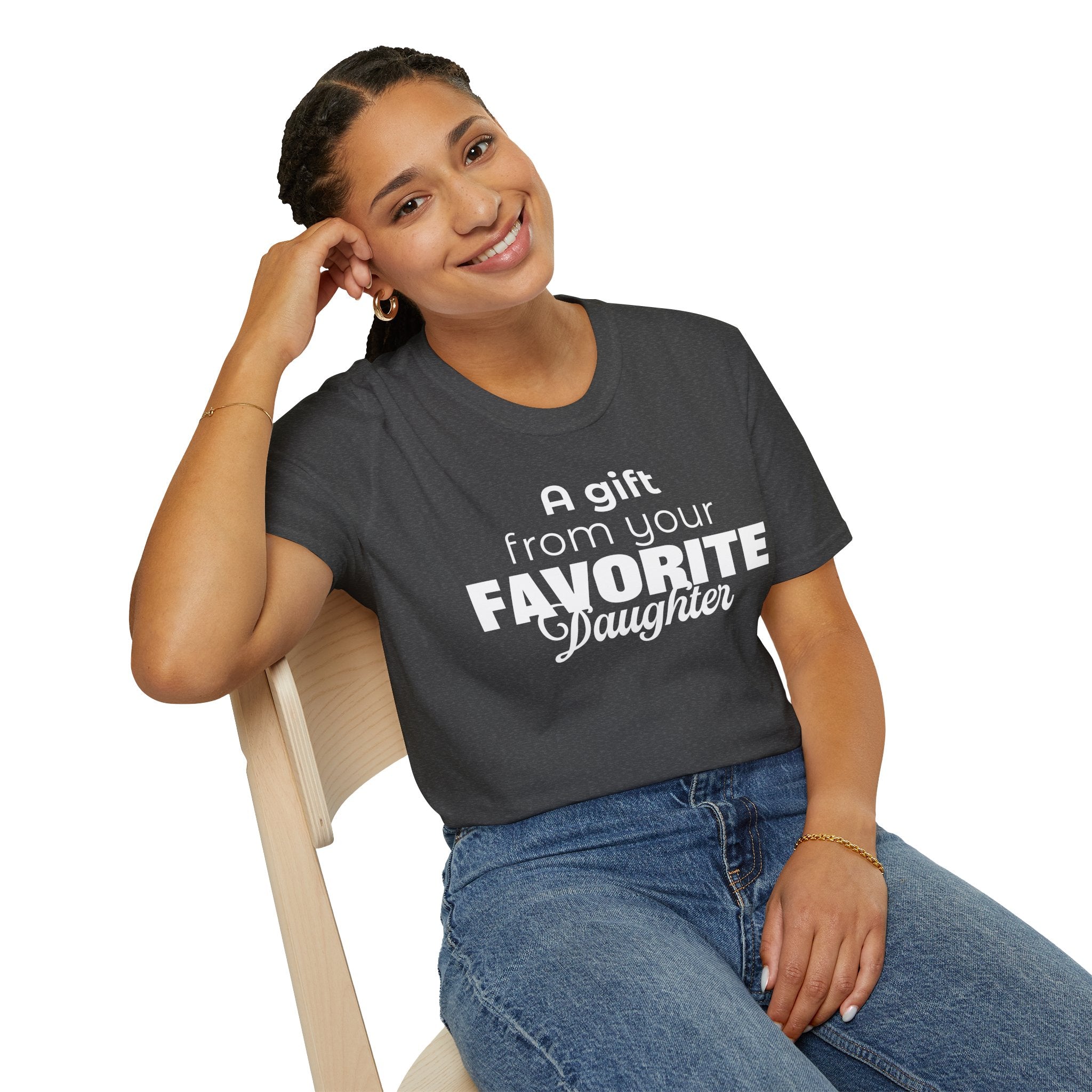 A Gift From Your Favorite Daughter T-Shirt – Funny Mom Gift for Mother’s Day