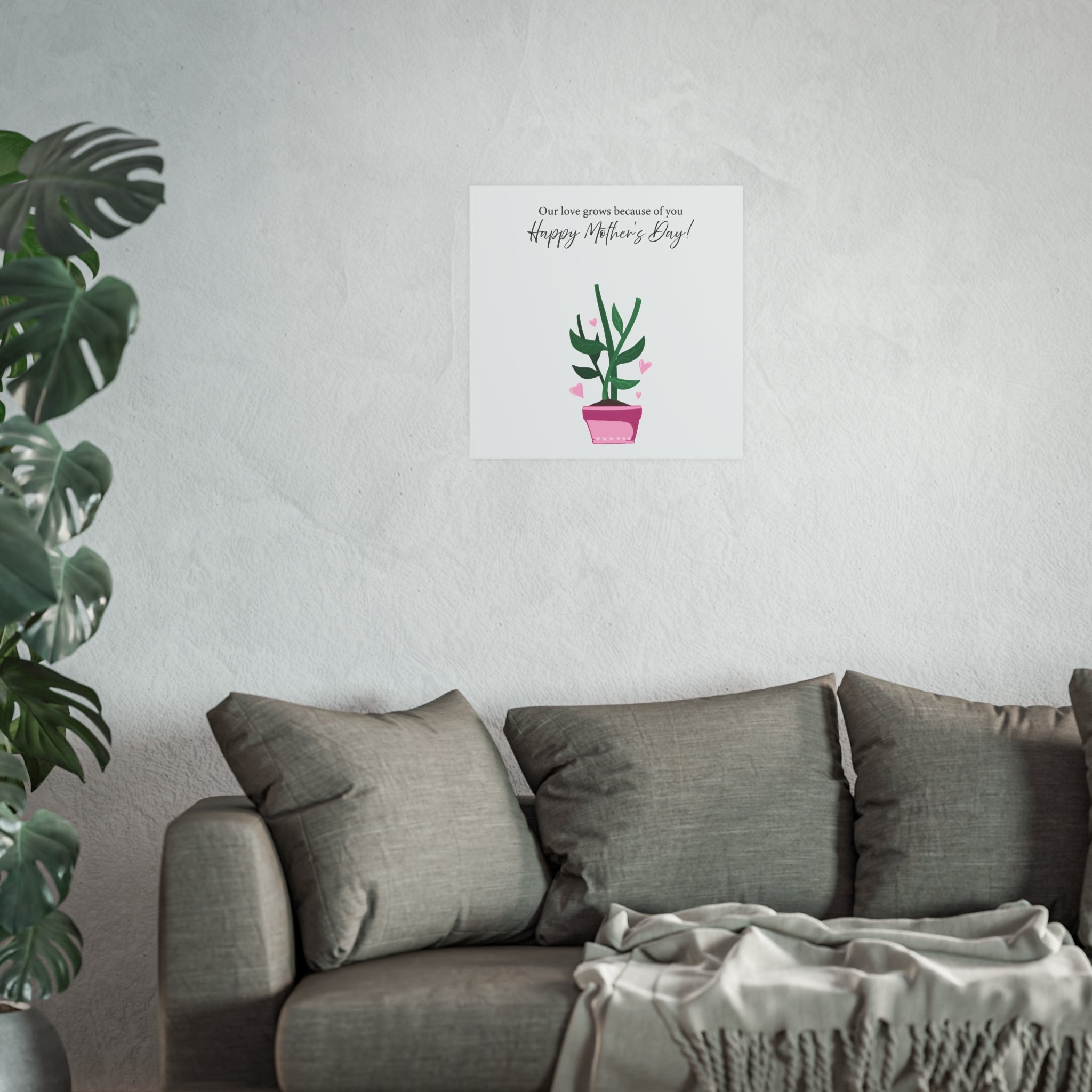 Mother's Day Plant Poster for Painting | "Our love grows because of you" - a gift for mom