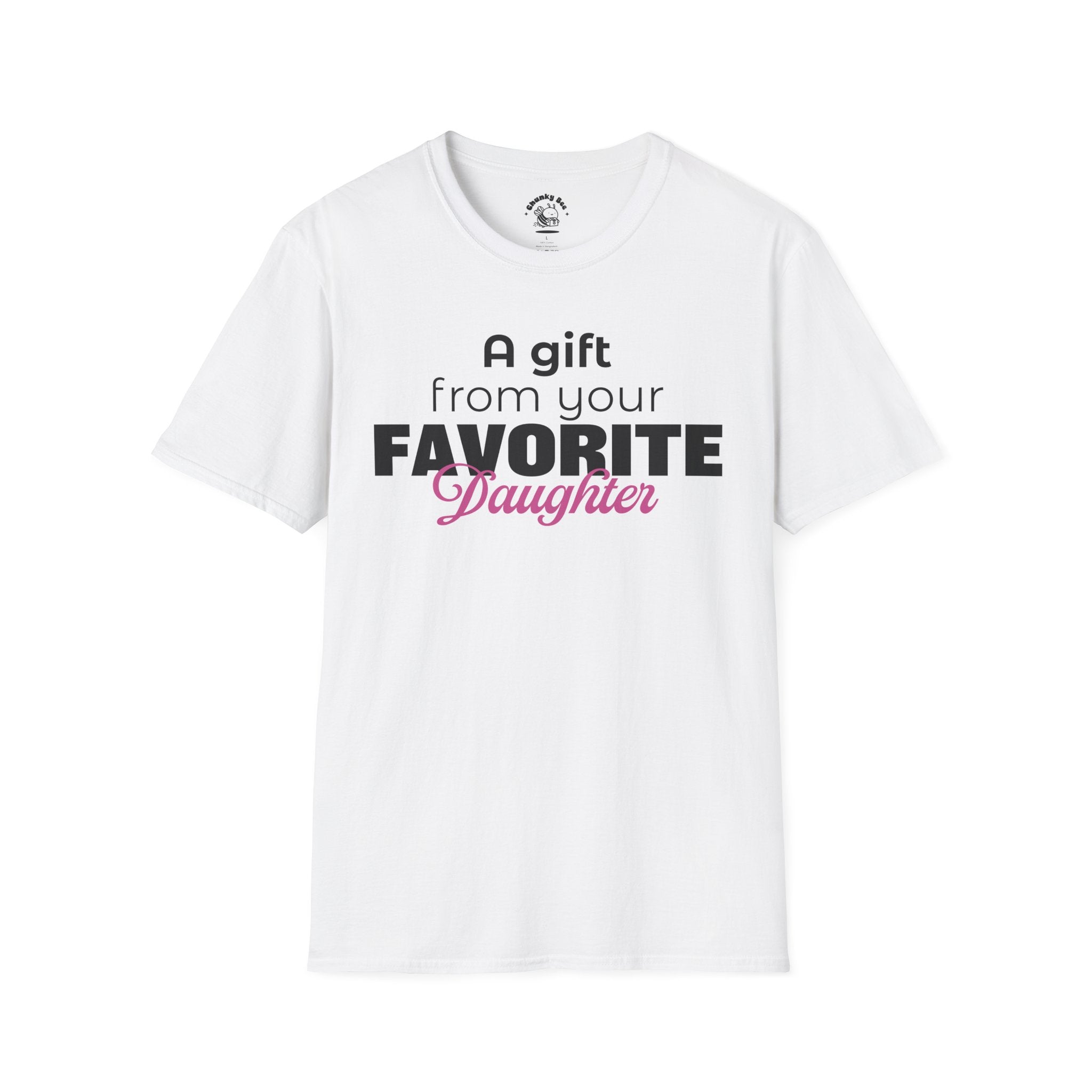 A Gift From Your Favorite Daughter T-Shirt – Funny Mom Gift for Mother’s Day