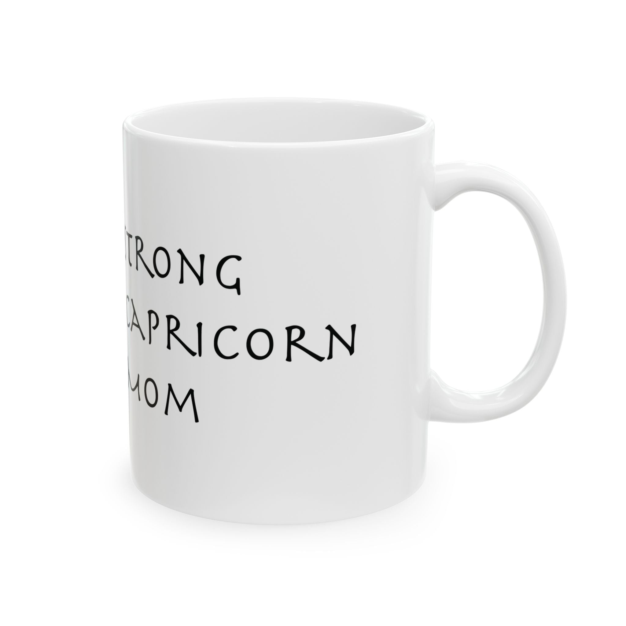 Capricorn Mom Mug – Zodiac Coffee Mug for Mom | Astrology Gift (11oz/15oz)