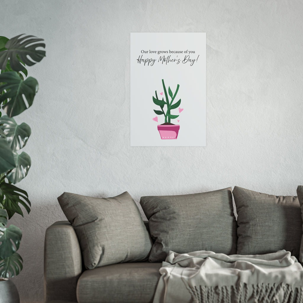 Mother's Day Plant Poster for Painting | "Our love grows because of you" - a gift for mom