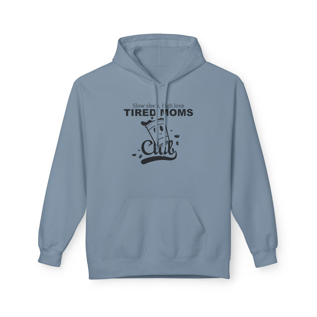 Tired Moms Club | Hoodie — Funny Coffee & Mom Life Sweatshirt