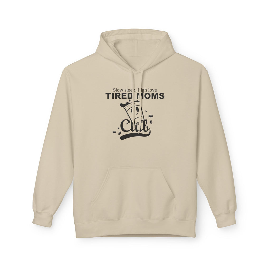 Tired Moms Club | Hoodie — Funny Coffee & Mom Life Sweatshirt