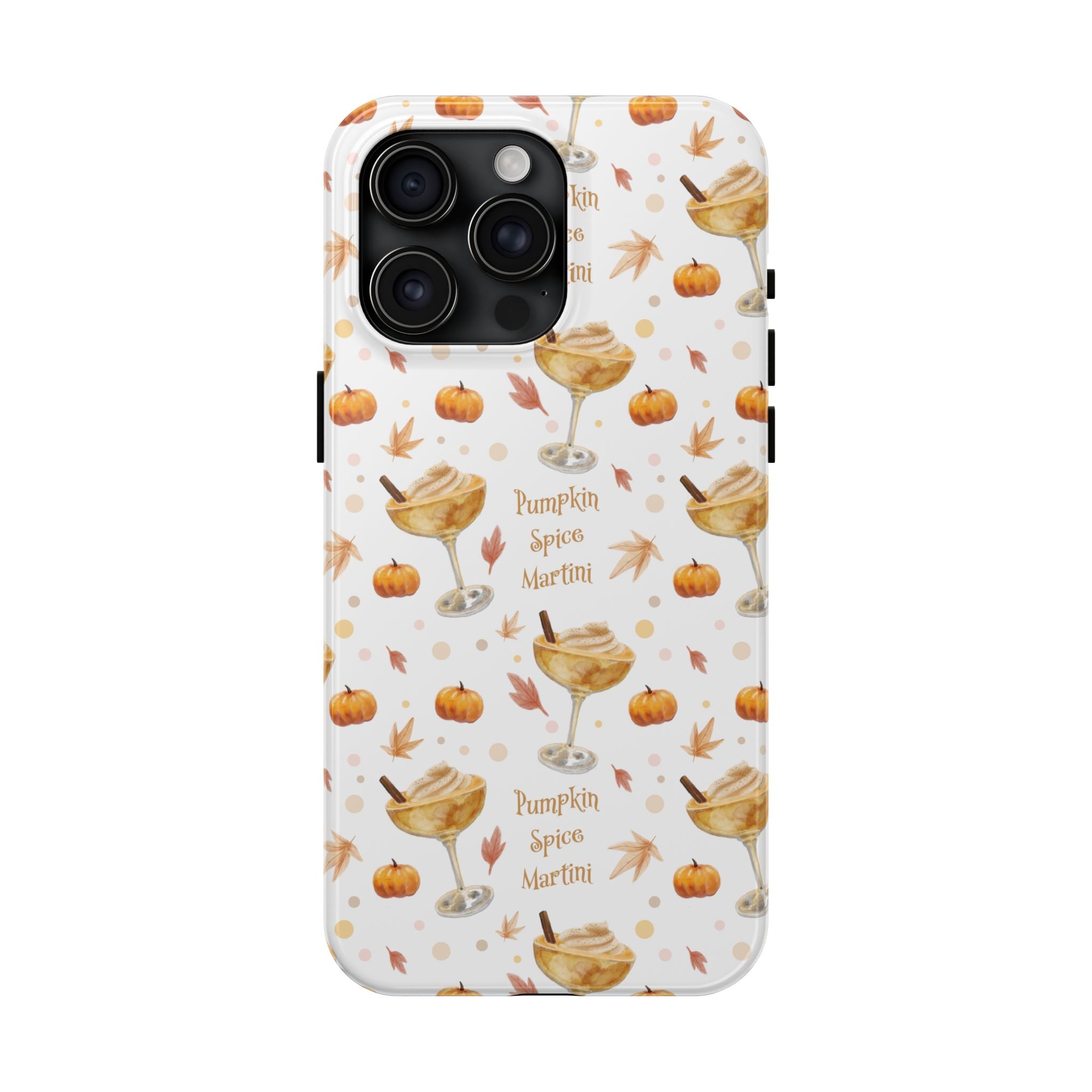 Pumpkin Spice Martini Tough Phone Case — White Pumpkin Collection Inspired Design