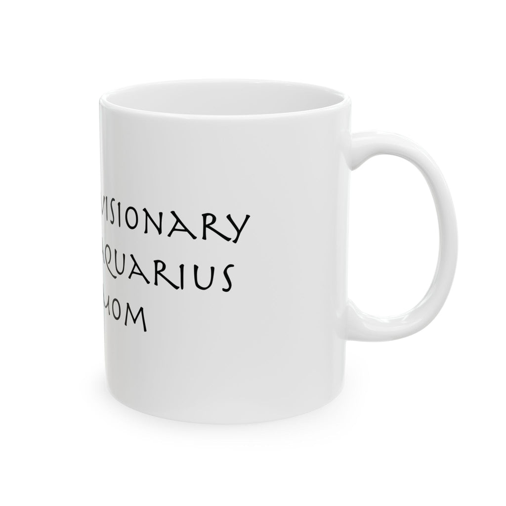 Aquarius Mom Mug – Zodiac Coffee Mug for Mom | Astrology Gift (11oz/15oz)