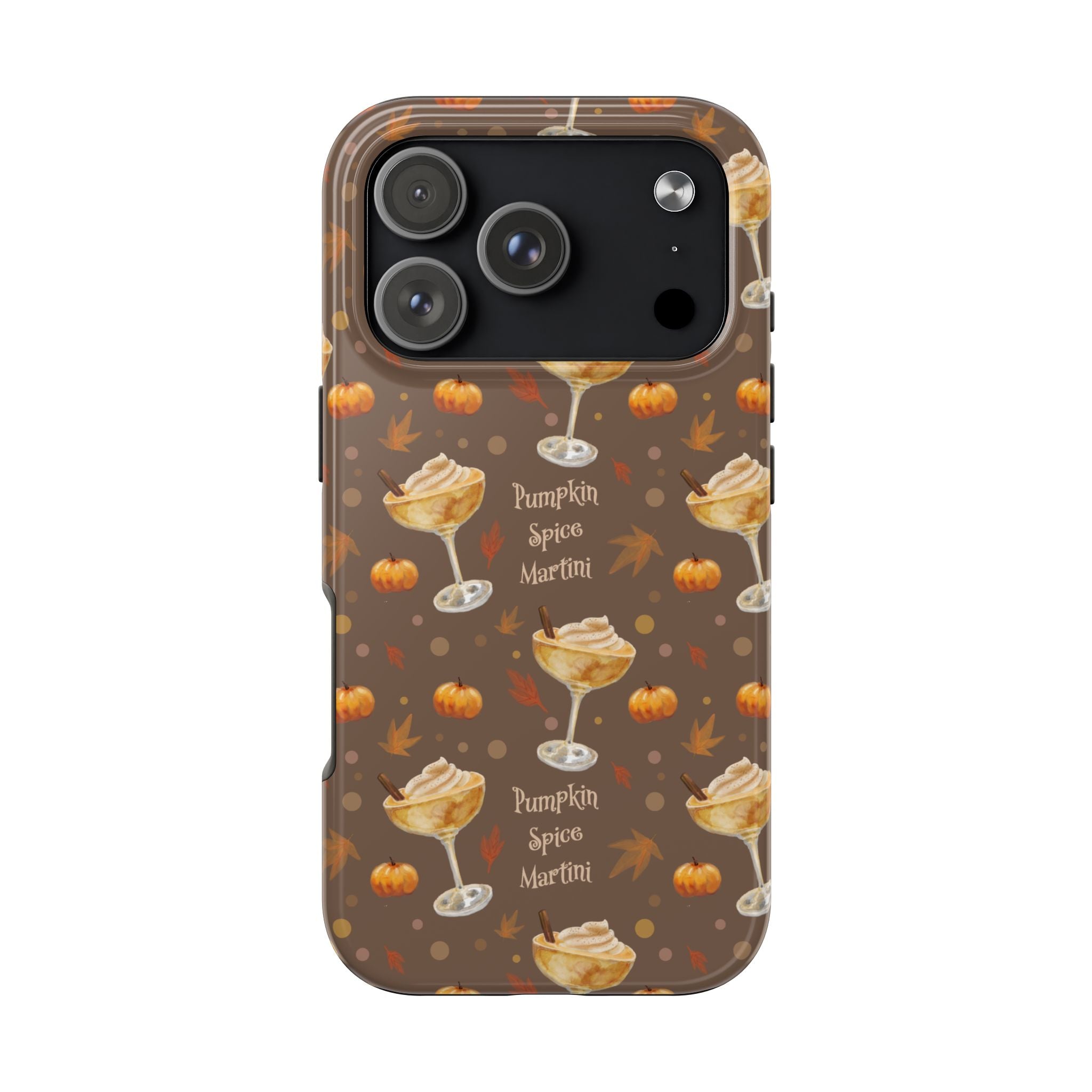 Pumpkin Spice Martini Tough Phone Case — Brown Pumpkin Collection Inspired Design