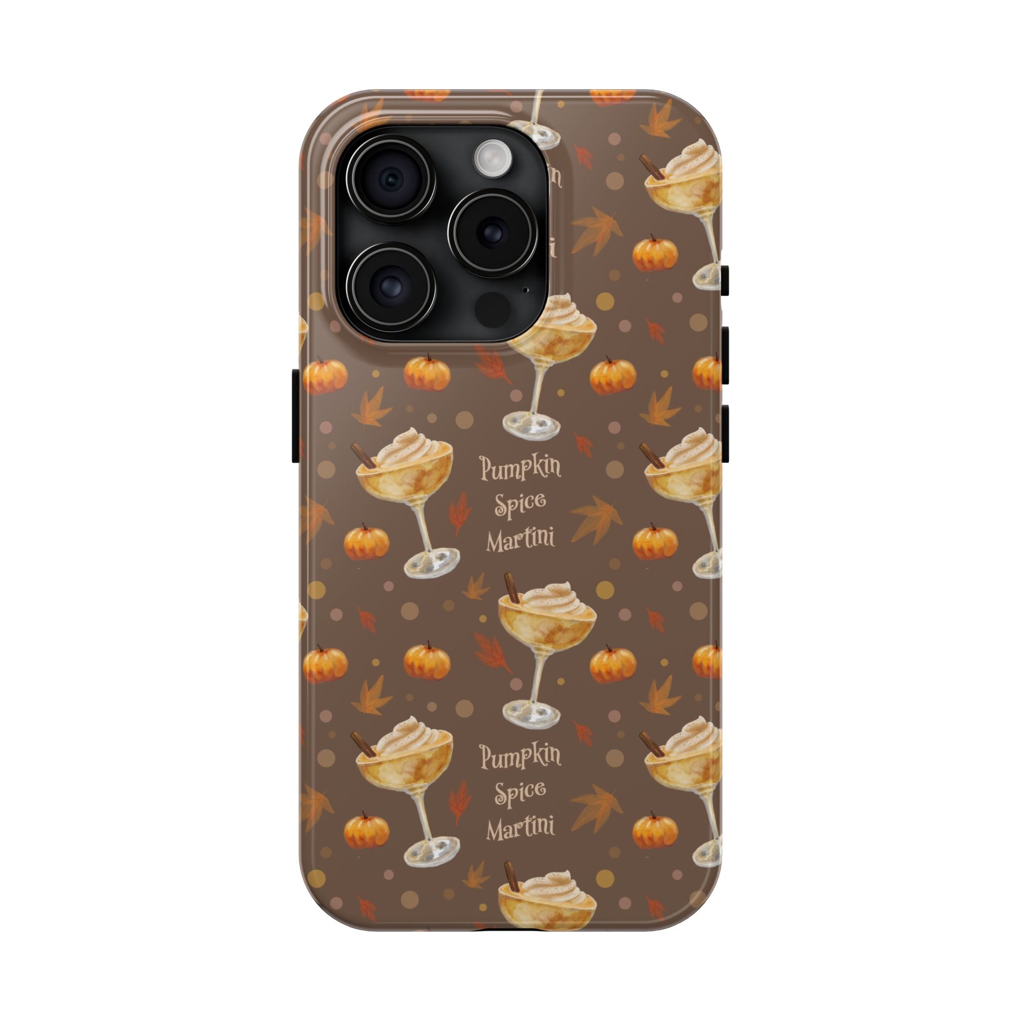 Pumpkin Spice Martini Tough Phone Case — Brown Pumpkin Collection Inspired Design