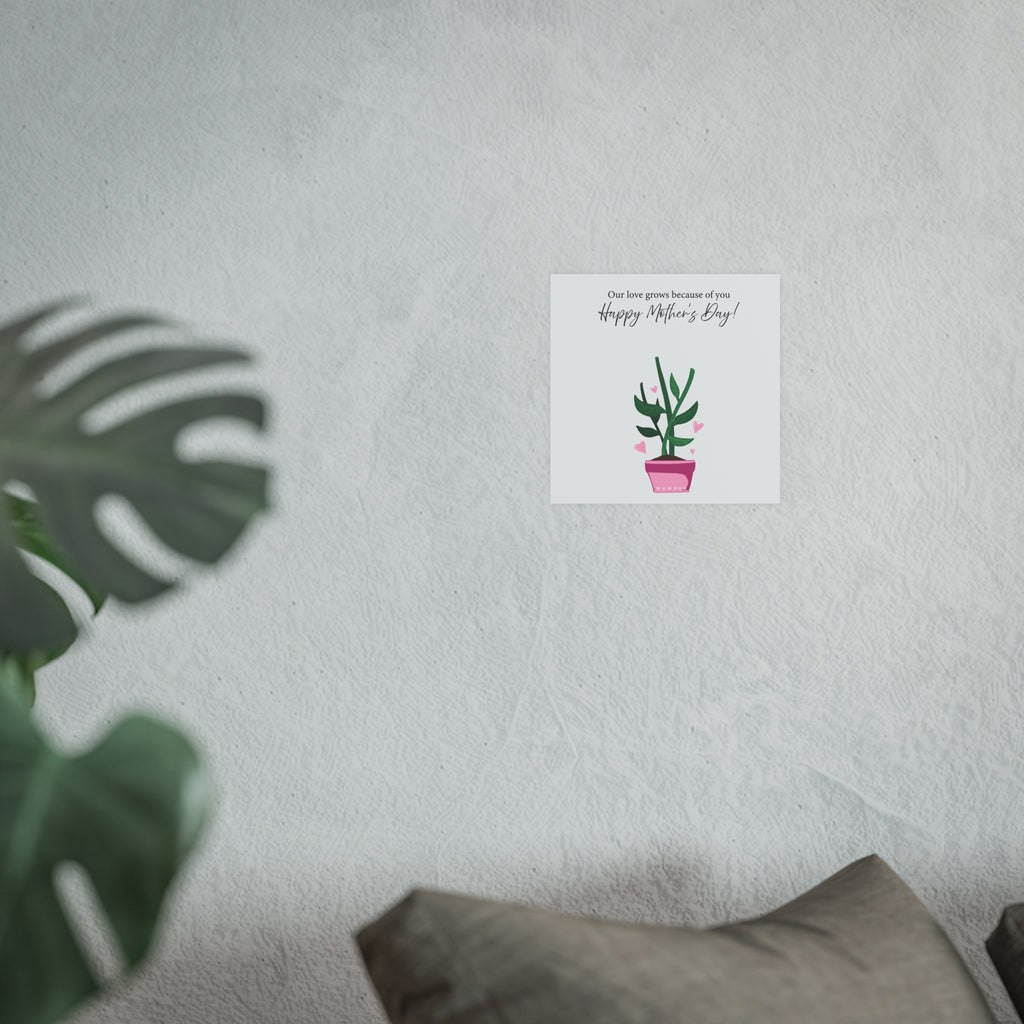 Mother's Day Plant Poster for Painting | "Our love grows because of you" - a gift for mom