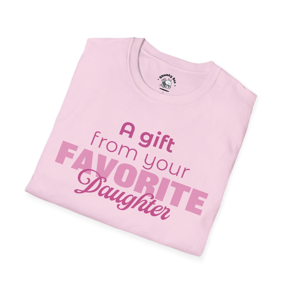 A Gift From Your Favorite Daughter T-Shirt – Funny Mom Gift for Mother’s Day