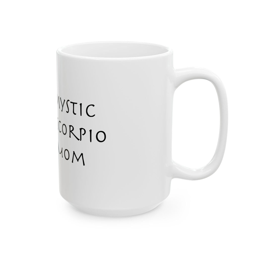 Scorpio Mom Mug – Zodiac Coffee Mug for Mom | Astrology Gift (11oz/15oz)
