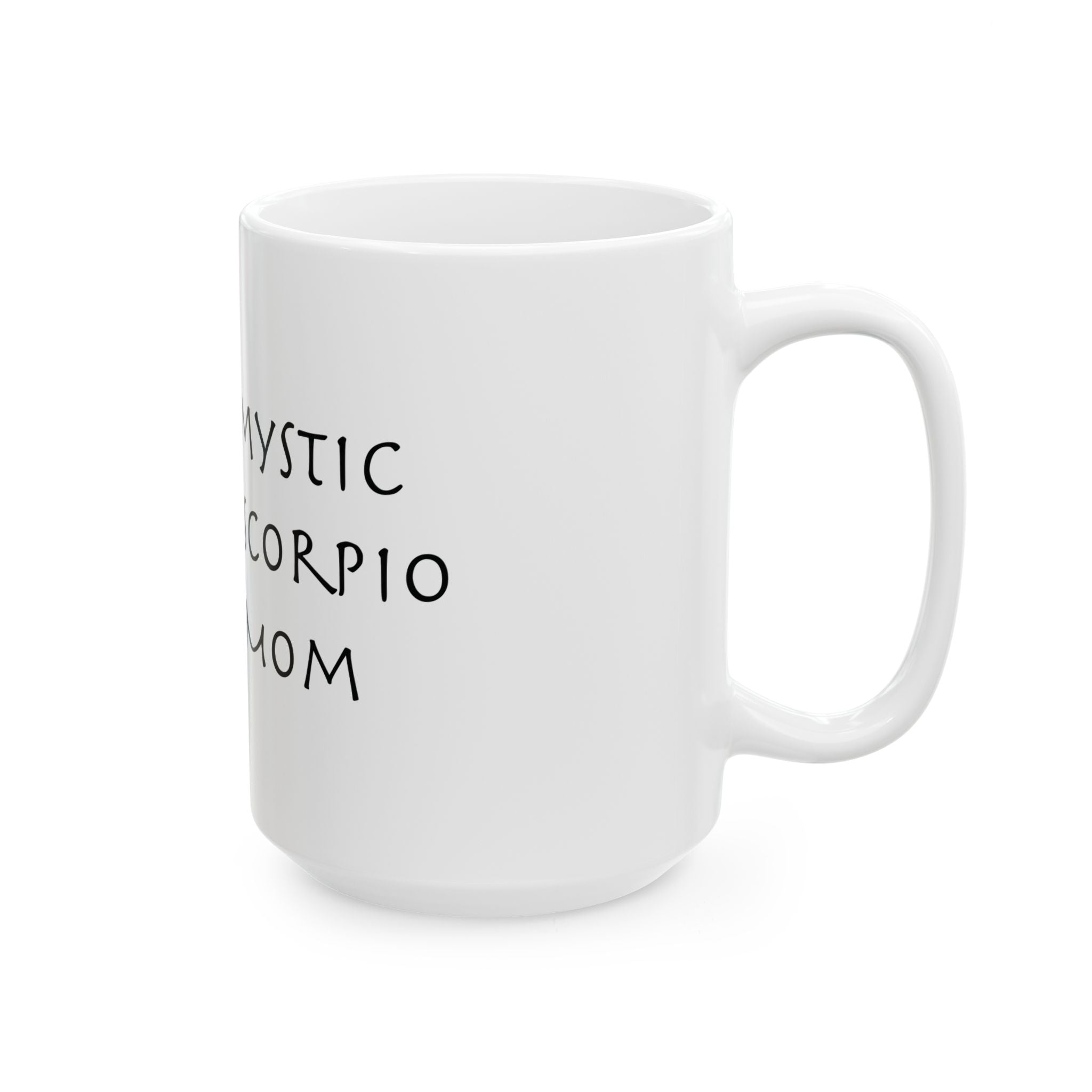 Scorpio Mom Mug – Zodiac Coffee Mug for Mom | Astrology Gift (11oz/15oz)