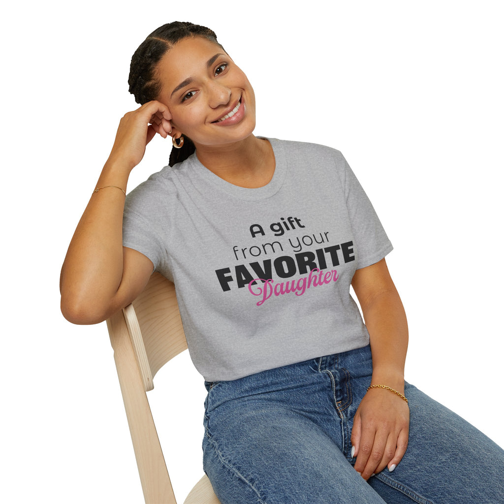 A Gift From Your Favorite Daughter T-Shirt – Funny Mom Gift for Mother’s Day