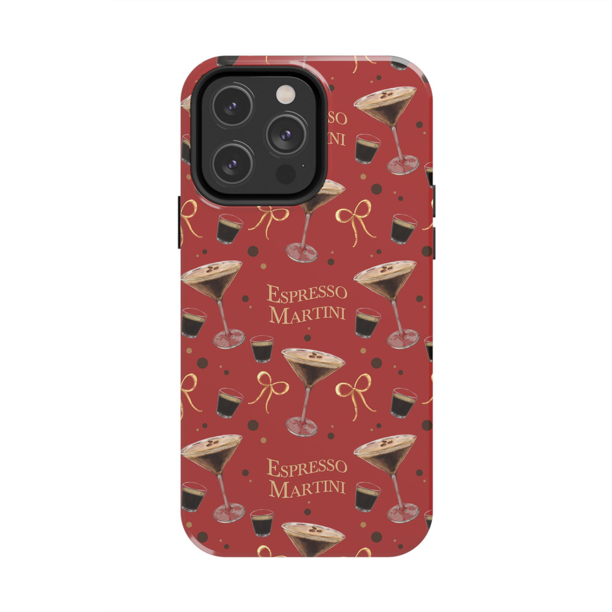 Espresso Martini Tough Phone Case — Red Espresso Collection Inspired Design