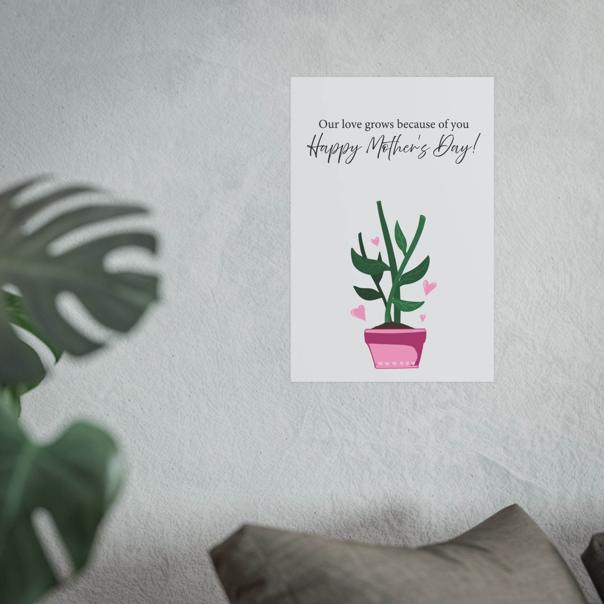 Mother's Day Plant Poster for Painting | "Our love grows because of you" - a gift for mom