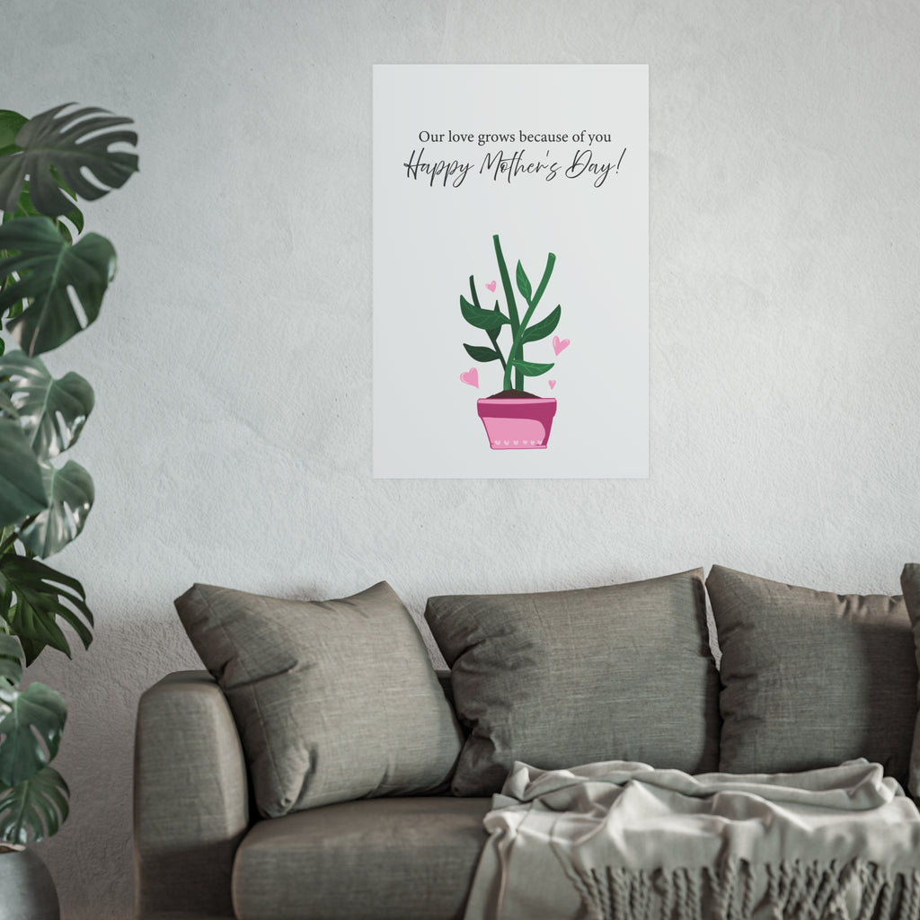 Mother's Day Plant Poster for Painting | "Our love grows because of you" - a gift for mom