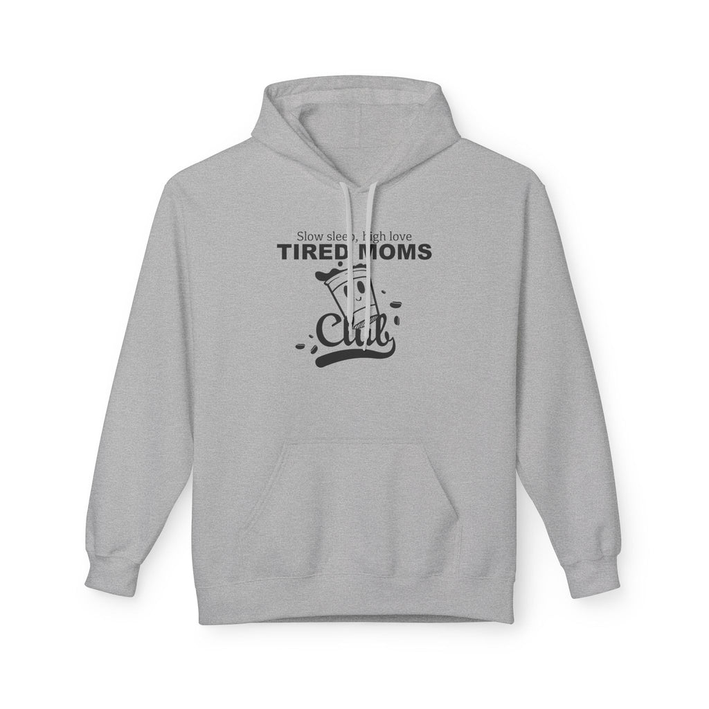Tired Moms Club | Hoodie — Funny Coffee & Mom Life Sweatshirt