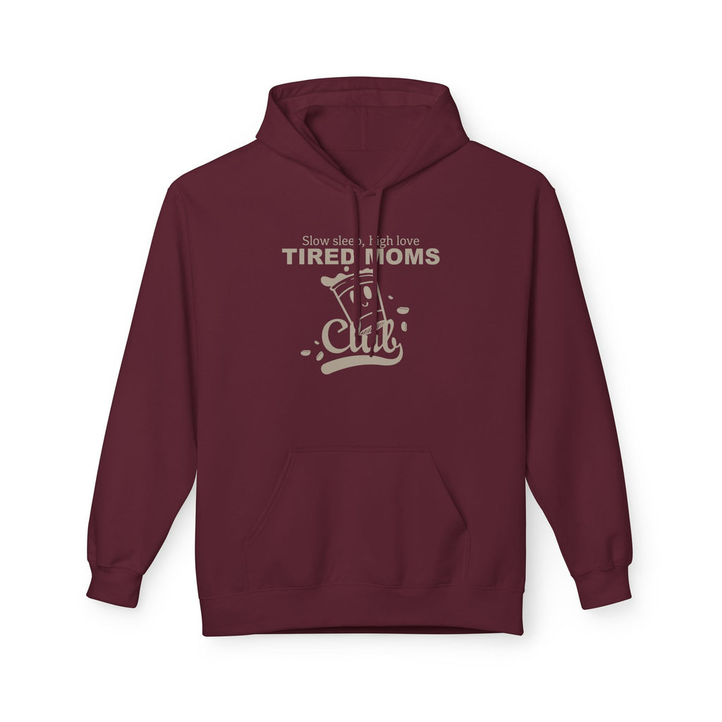 Tired Moms Club | Hoodie — Funny Coffee & Mom Life Sweatshirt