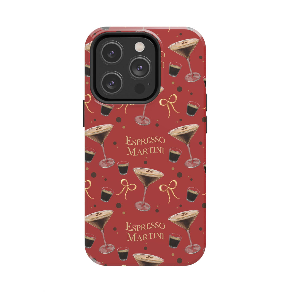 Espresso Martini Tough Phone Case — Red Espresso Collection Inspired Design