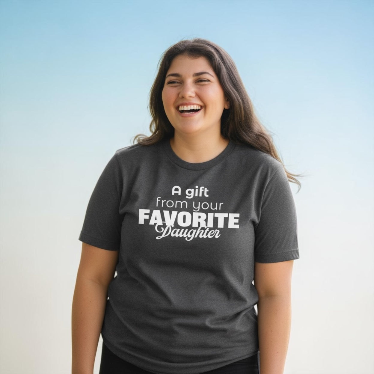 A Gift From Your Favorite Daughter T-Shirt – Funny Mom Gift for Mother’s Day