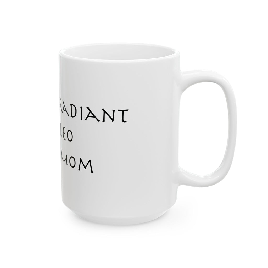 Leo Mom Mug – Zodiac Coffee Mug for Mom | Astrology Gift (11oz/15oz)