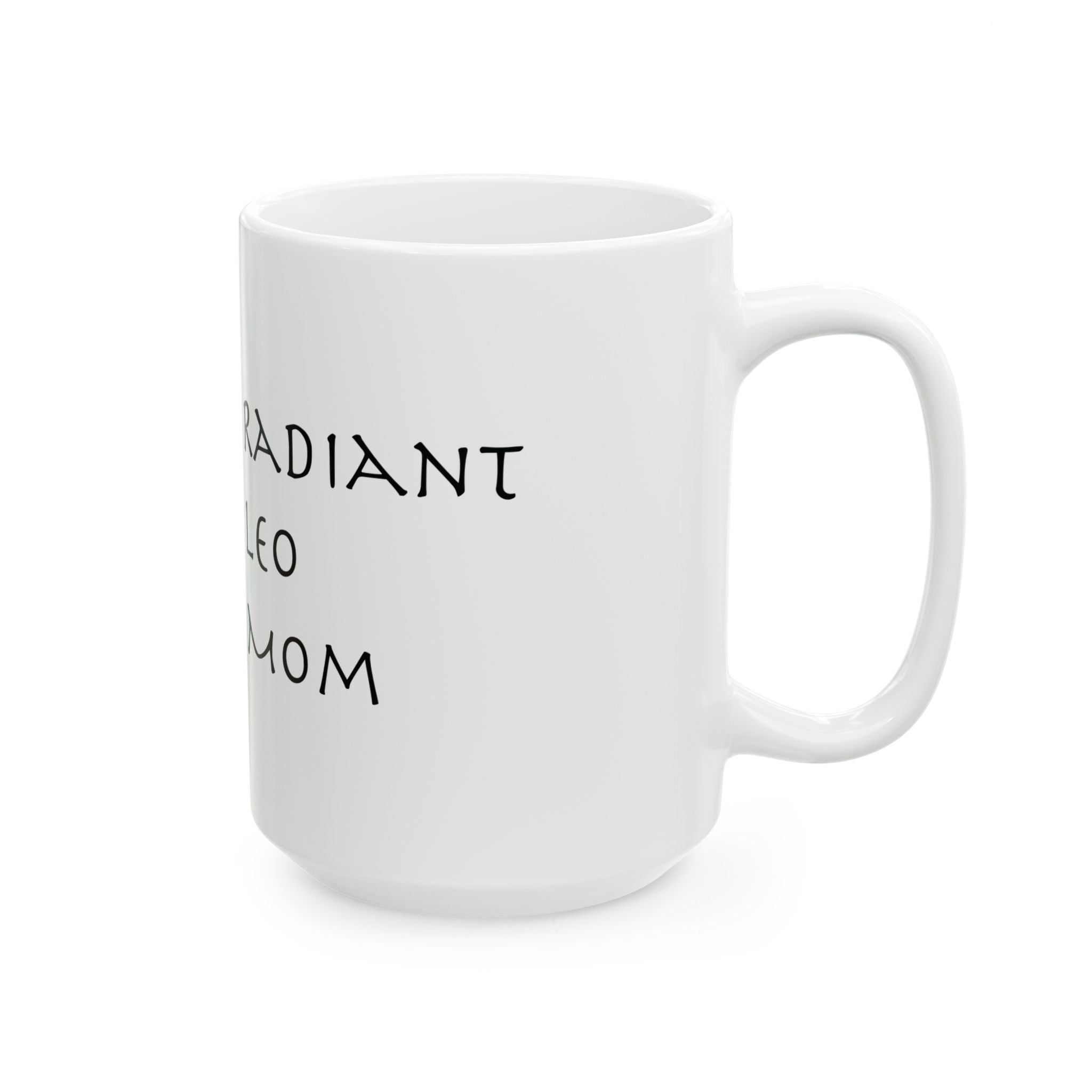 Leo Mom Mug – Zodiac Coffee Mug for Mom | Astrology Gift (11oz/15oz)
