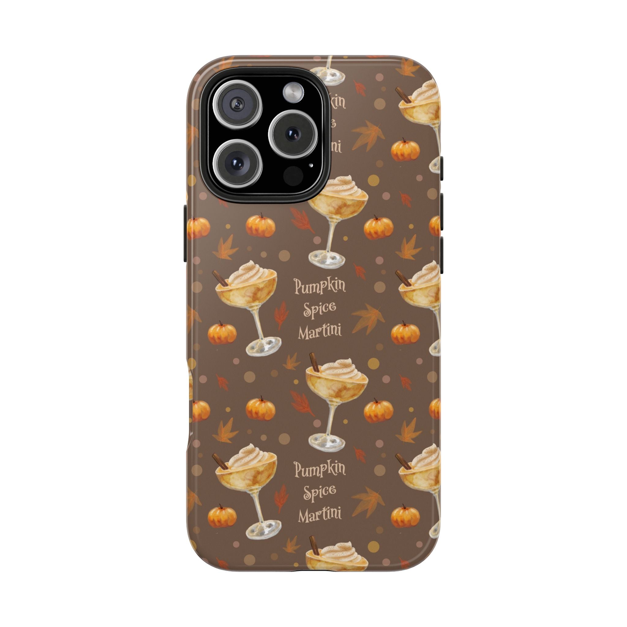 Pumpkin Spice Martini Tough Phone Case — Brown Pumpkin Collection Inspired Design