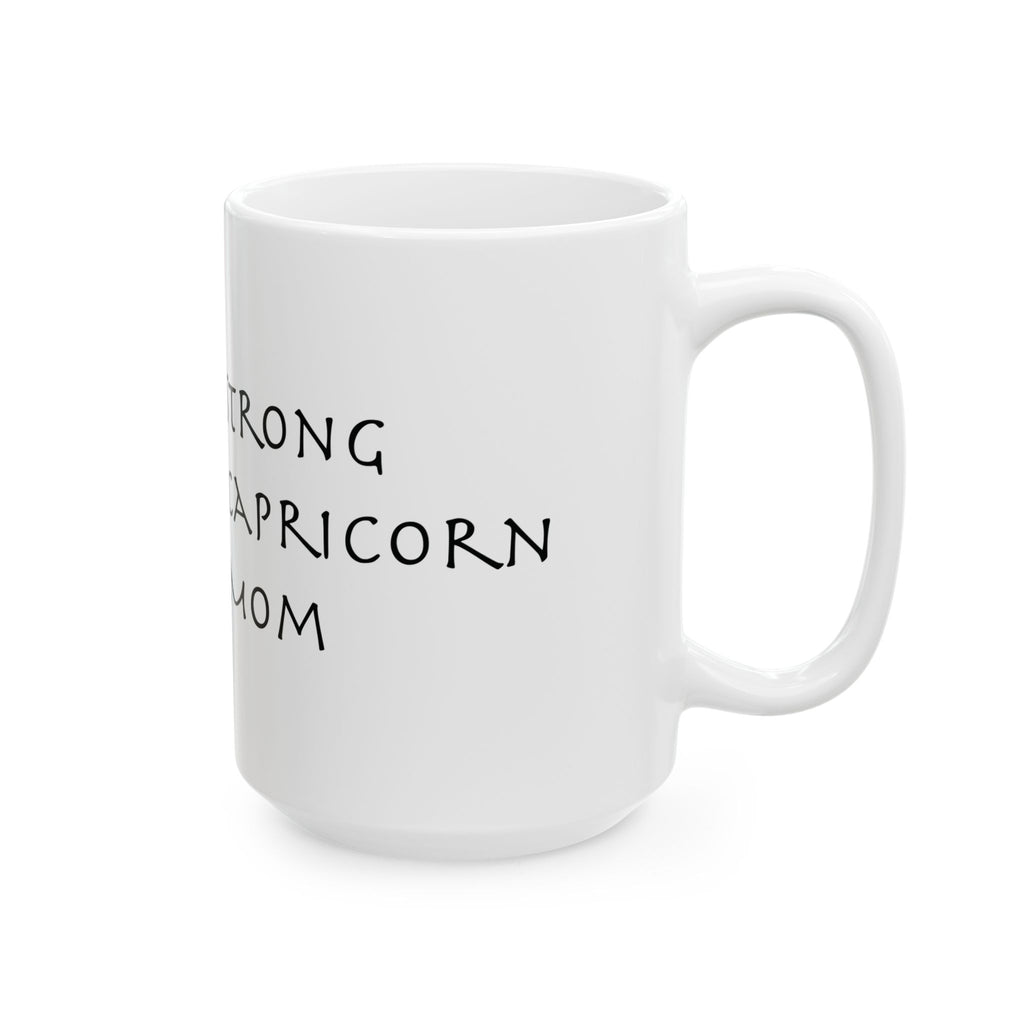 Capricorn Mom Mug – Zodiac Coffee Mug for Mom | Astrology Gift (11oz/15oz)