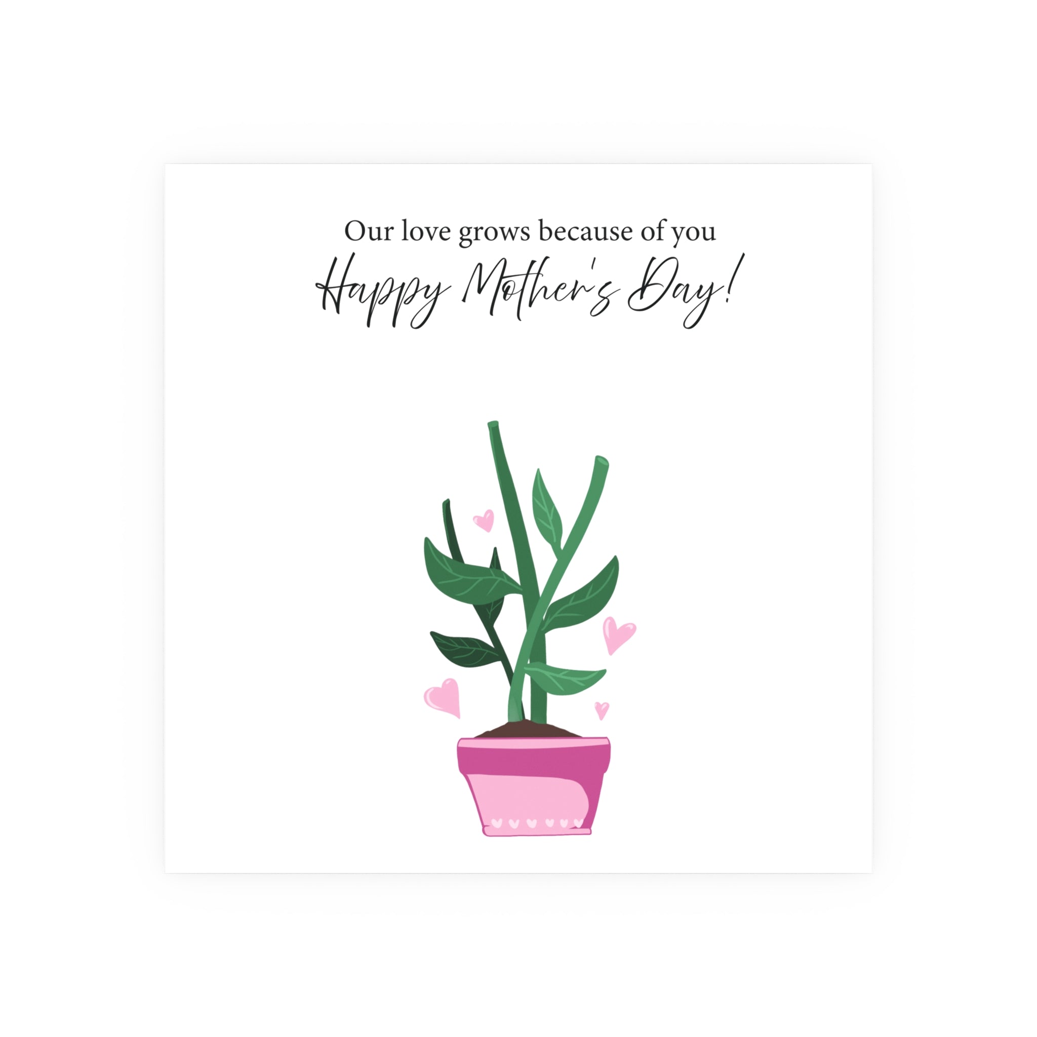 Mother's Day Plant Poster for Painting | "Our love grows because of you" - a gift for mom