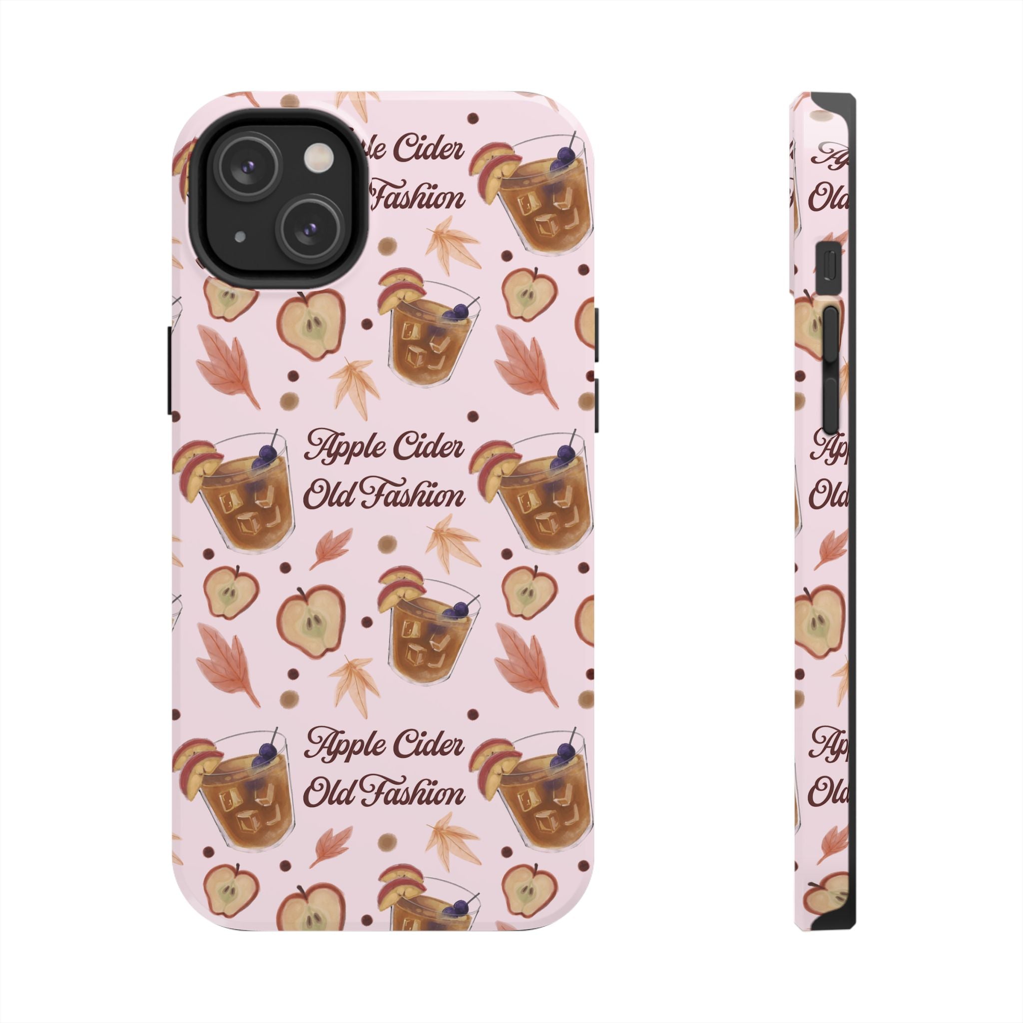 Apple Cider Old Fashioned Tough Phone Case – Light Pink Apple Cider Collection Inspired Design