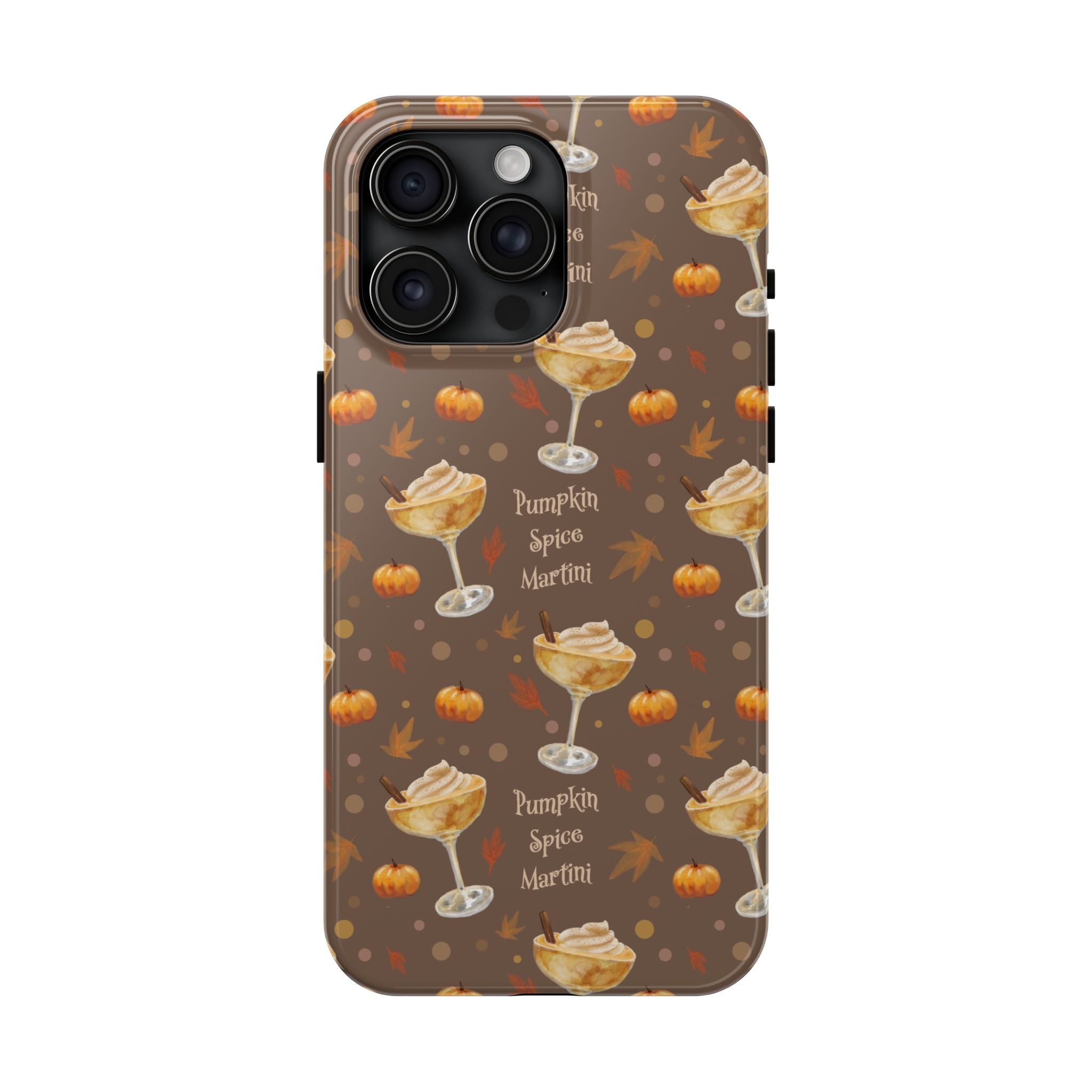 Pumpkin Spice Martini Tough Phone Case — Brown Pumpkin Collection Inspired Design