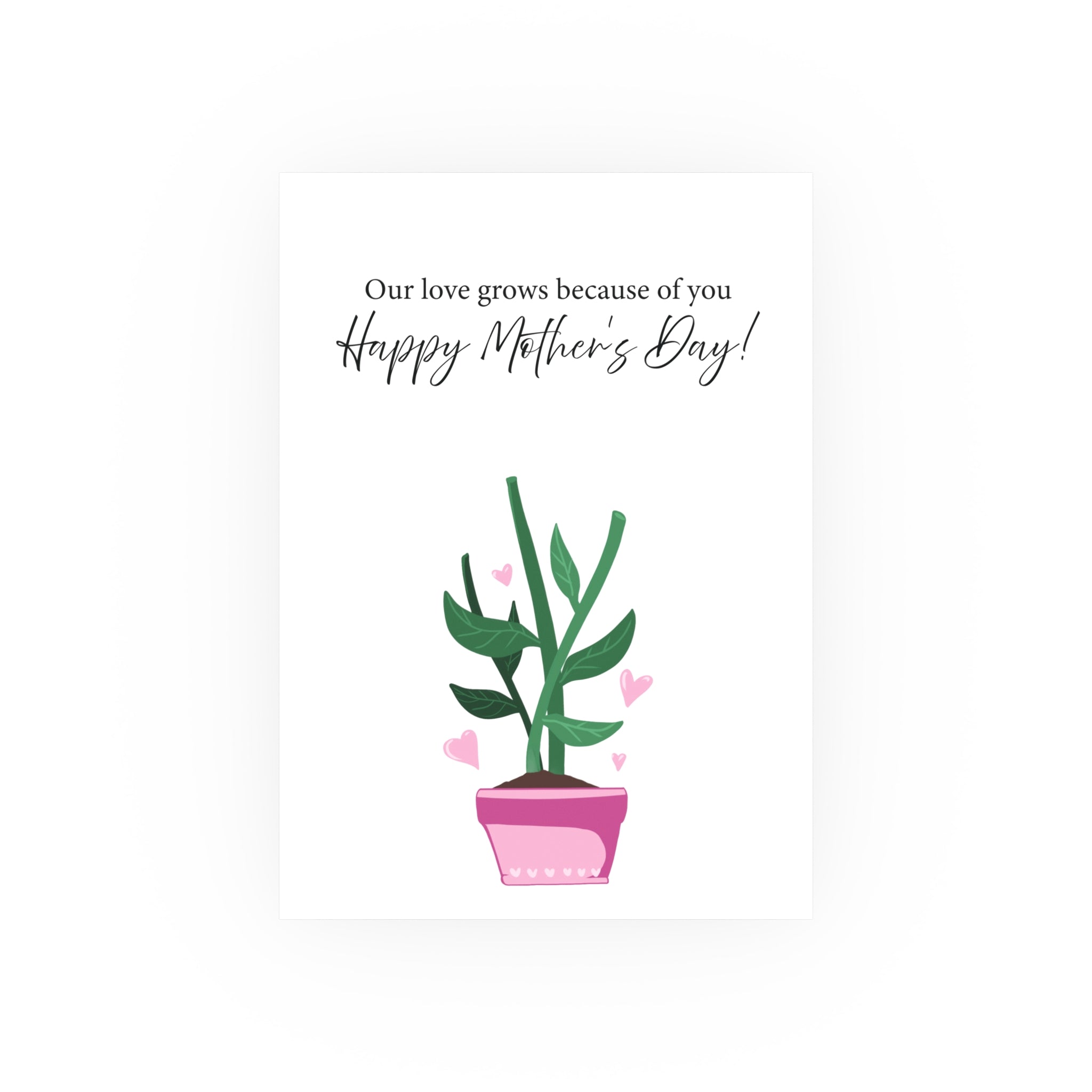 Mother's Day Plant Poster for Painting | "Our love grows because of you" - a gift for mom