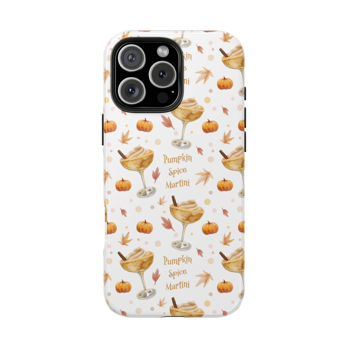 Pumpkin Spice Martini Tough Phone Case — White Pumpkin Collection Inspired Design