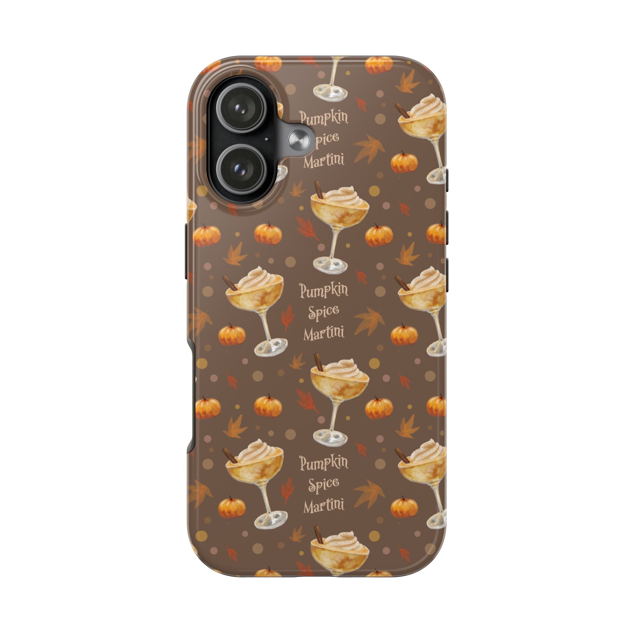 Pumpkin Spice Martini Tough Phone Case — Brown Pumpkin Collection Inspired Design