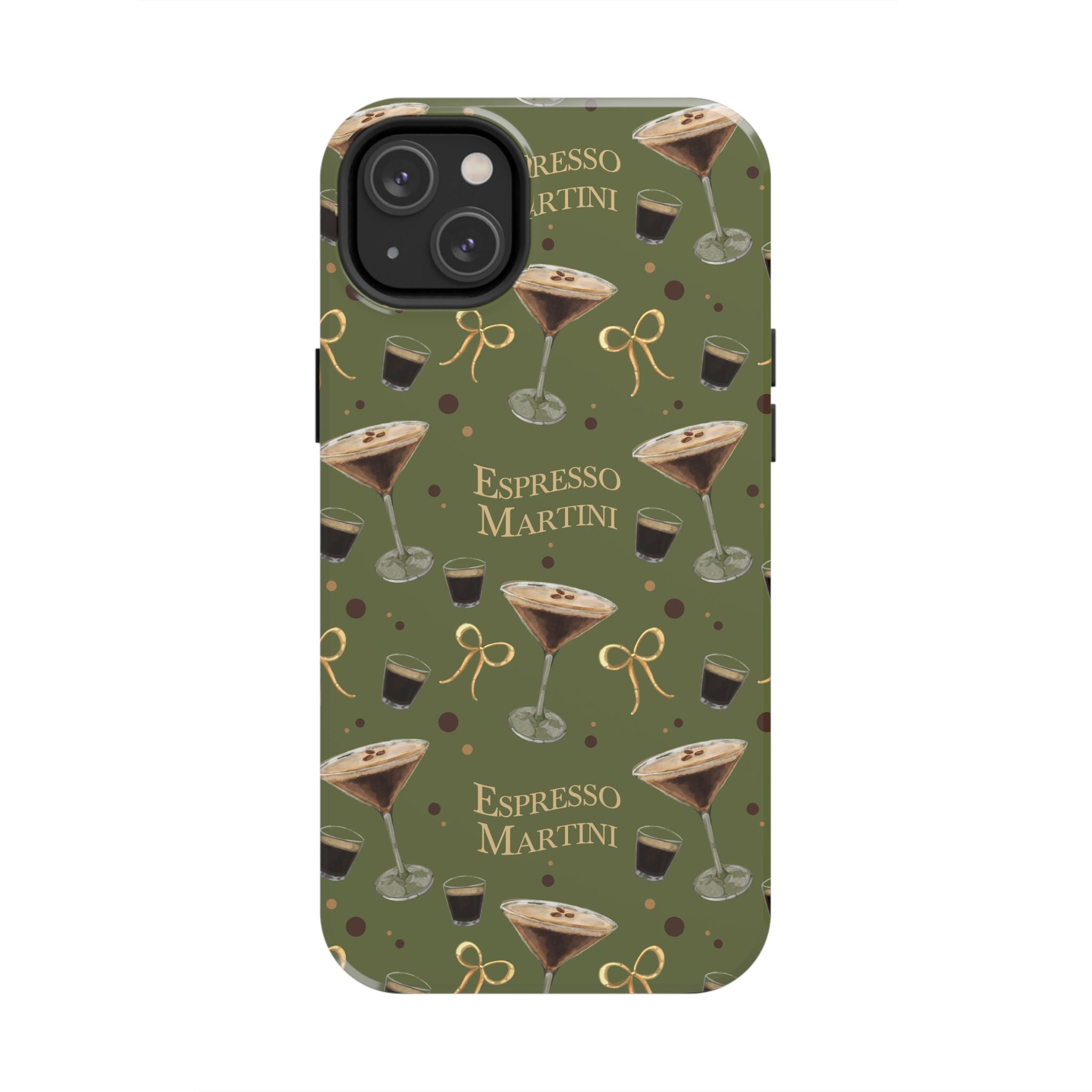 Espresso Martini Tough Phone Case — Olive Green Espresso Collection Inspired Design