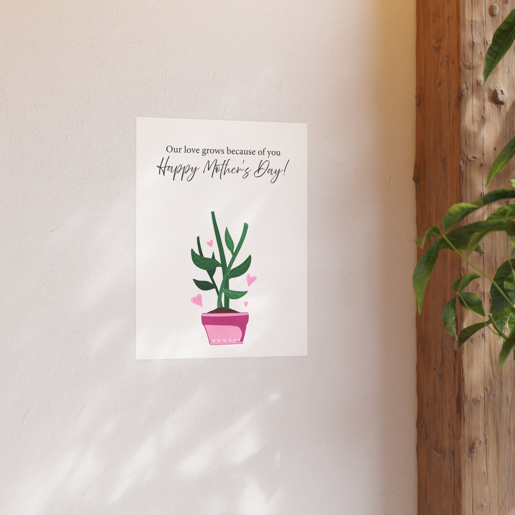 Mother's Day Plant Poster for Painting | "Our love grows because of you" - a gift for mom
