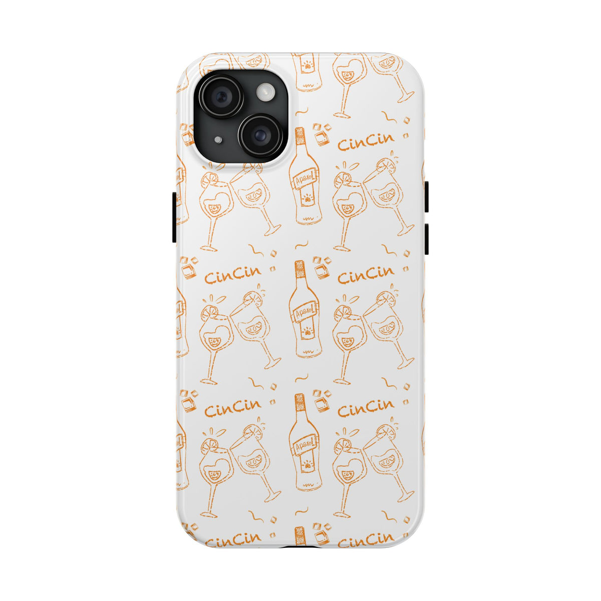 Cin Cin Spritz Tough Phone Case — White Cin Cin Brunch Collection Inspired Design