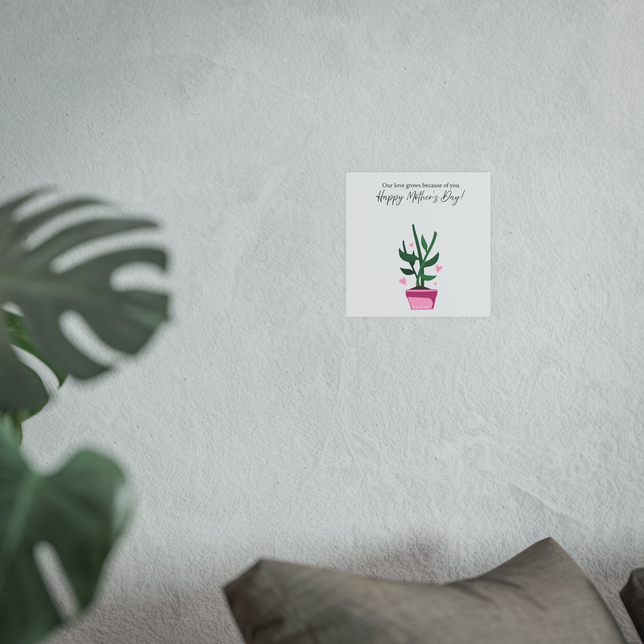 Mother's Day Plant Poster for Painting | "Our love grows because of you" - a gift for mom