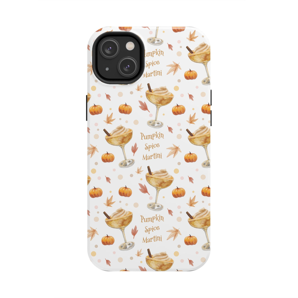 Pumpkin Spice Martini Tough Phone Case — White Pumpkin Collection Inspired Design