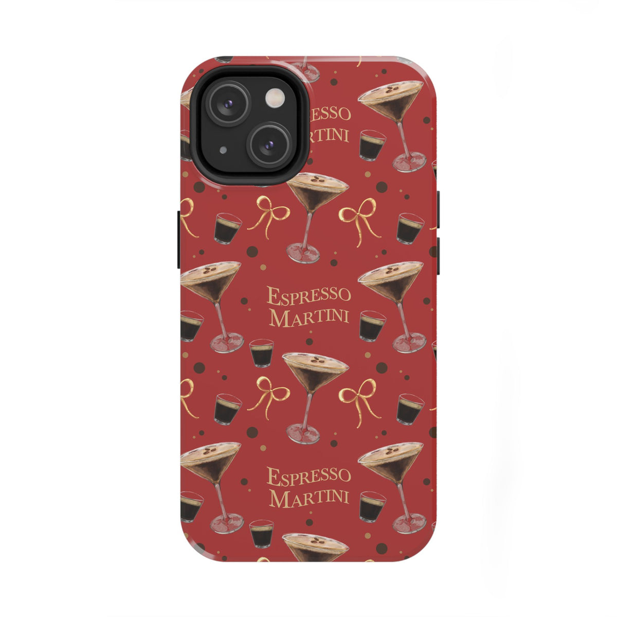 Espresso Martini Tough Phone Case — Red Espresso Collection Inspired Design