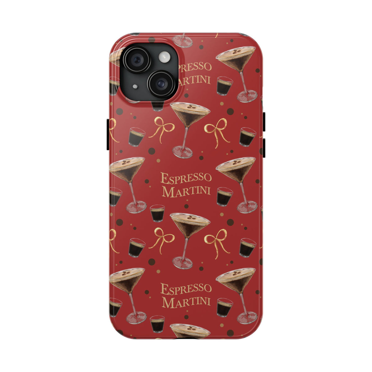 Espresso Martini Tough Phone Case — Red Espresso Collection Inspired Design