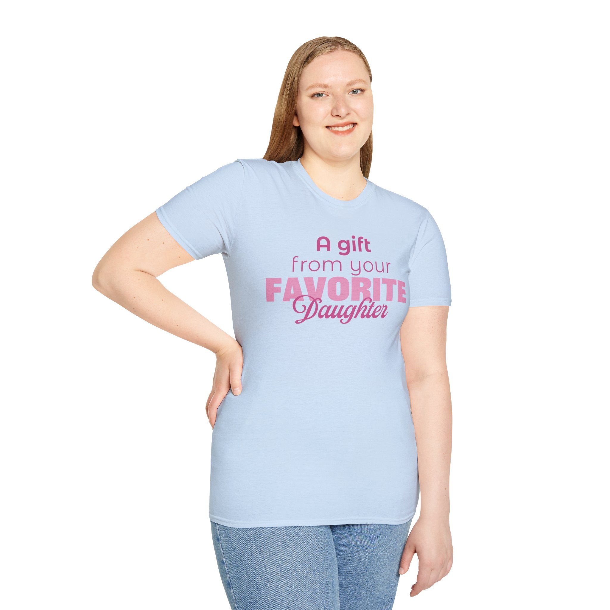 A Gift From Your Favorite Daughter T-Shirt – Funny Mom Gift for Mother’s Day