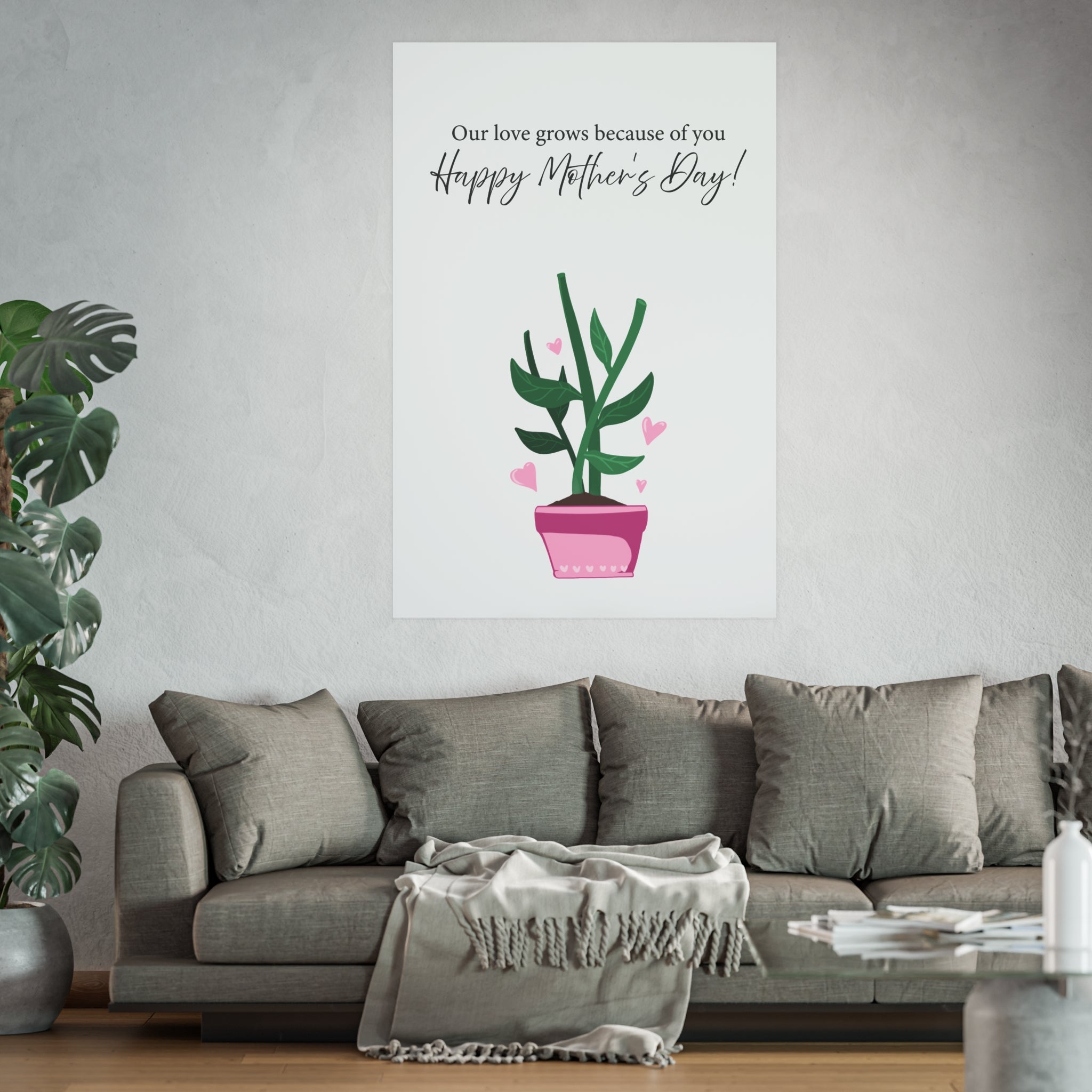 Mother's Day Plant Poster for Painting | "Our love grows because of you" - a gift for mom