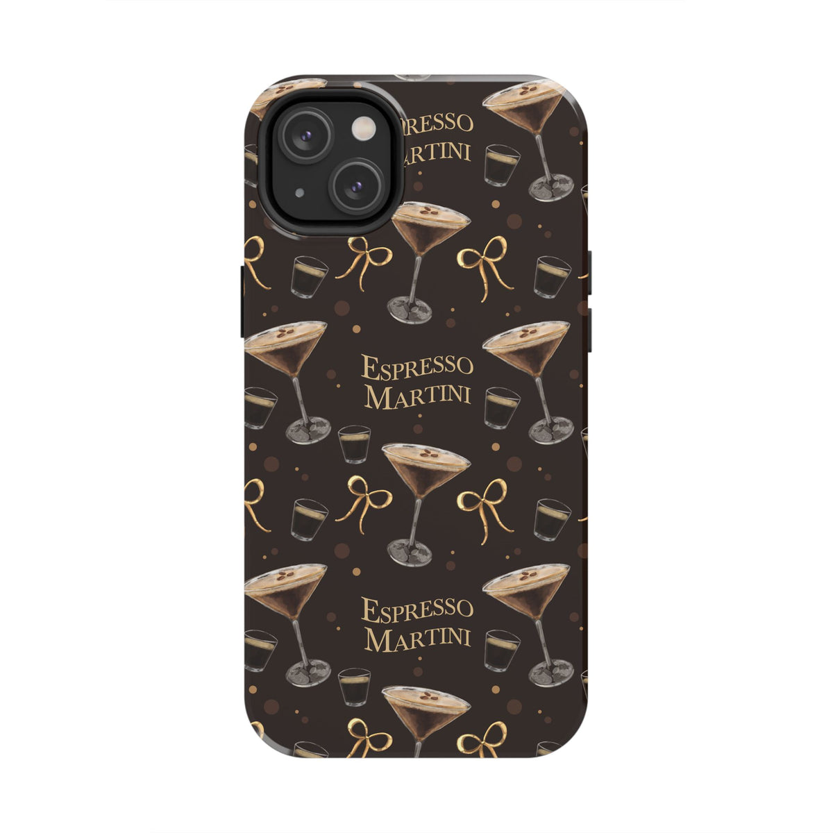 Espresso Martini Tough Phone Case — Dark Brown Espresso Collection Inspired Design