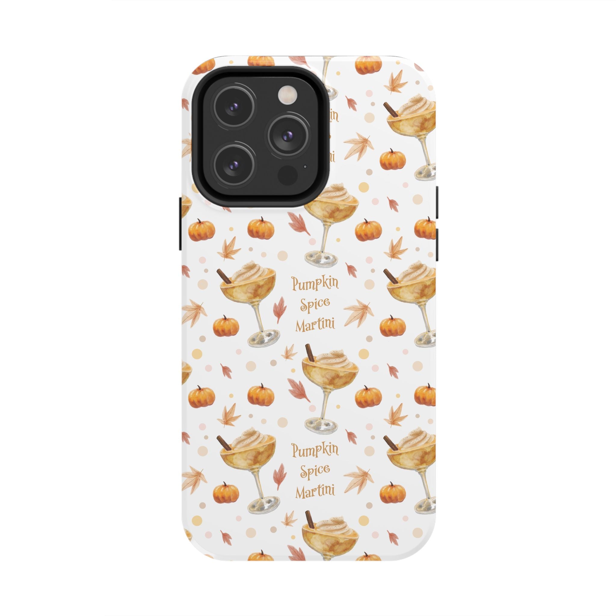 Pumpkin Spice Martini Tough Phone Case — White Pumpkin Collection Inspired Design