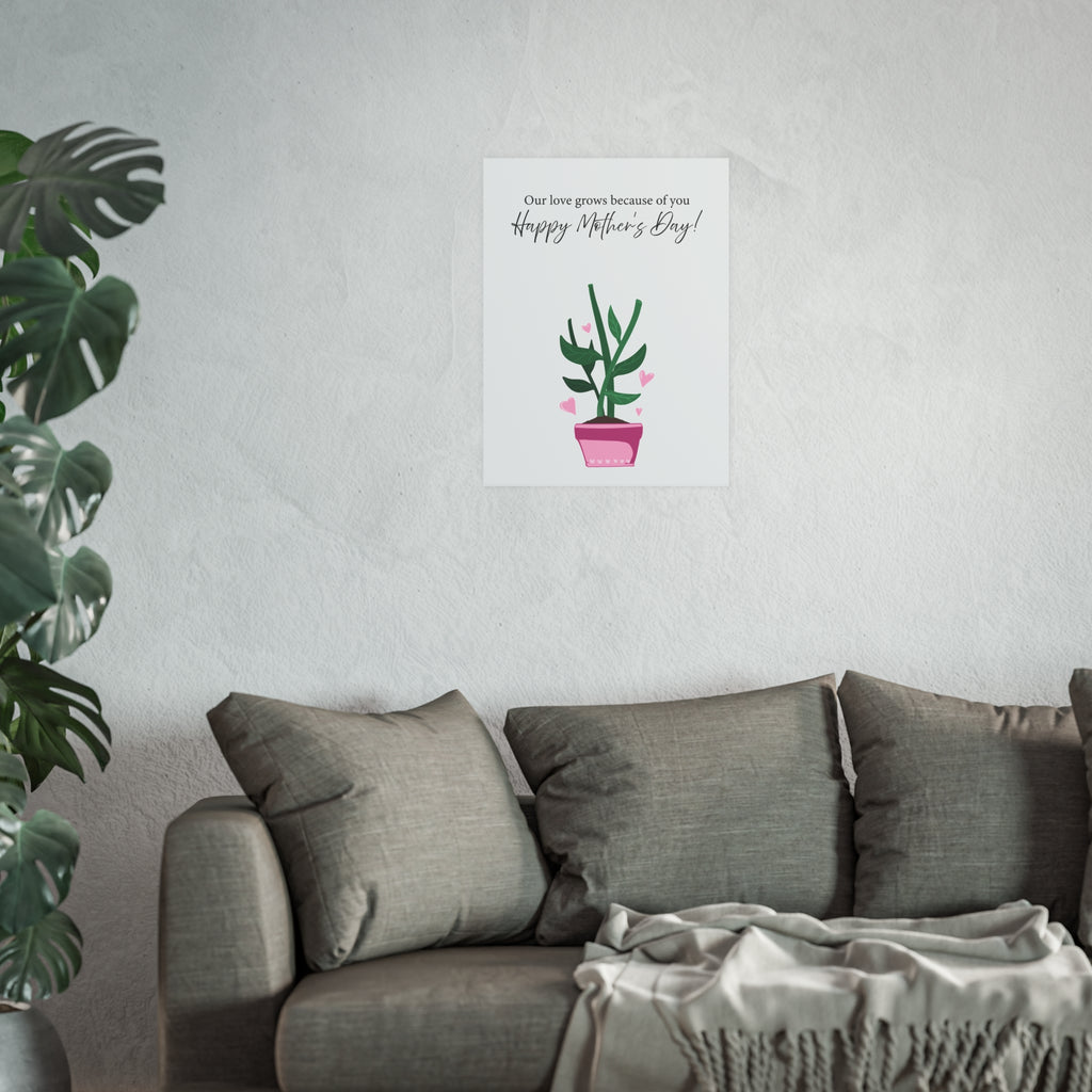 Mother's Day Plant Poster for Painting | "Our love grows because of you" - a gift for mom