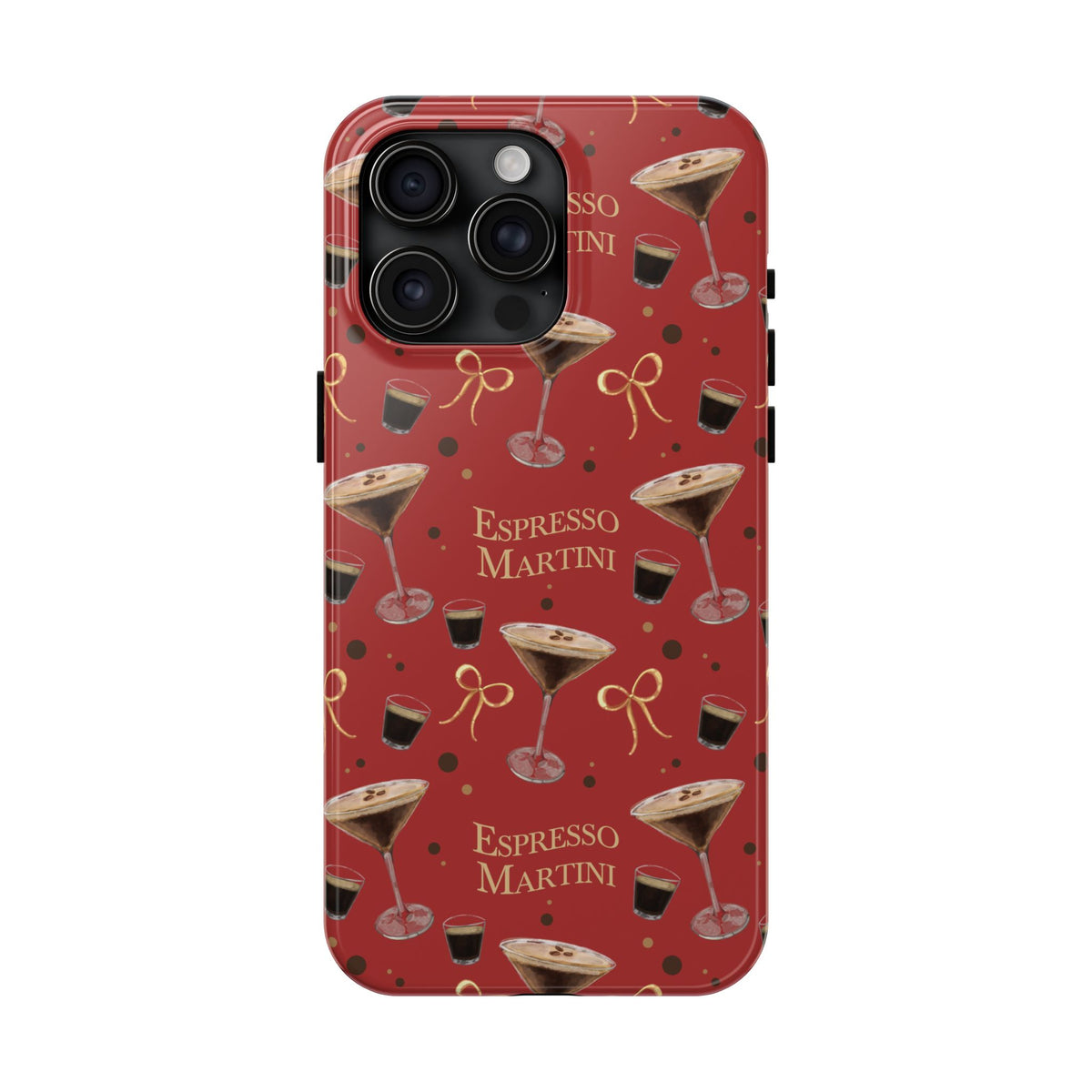 Espresso Martini Tough Phone Case — Red Espresso Collection Inspired Design