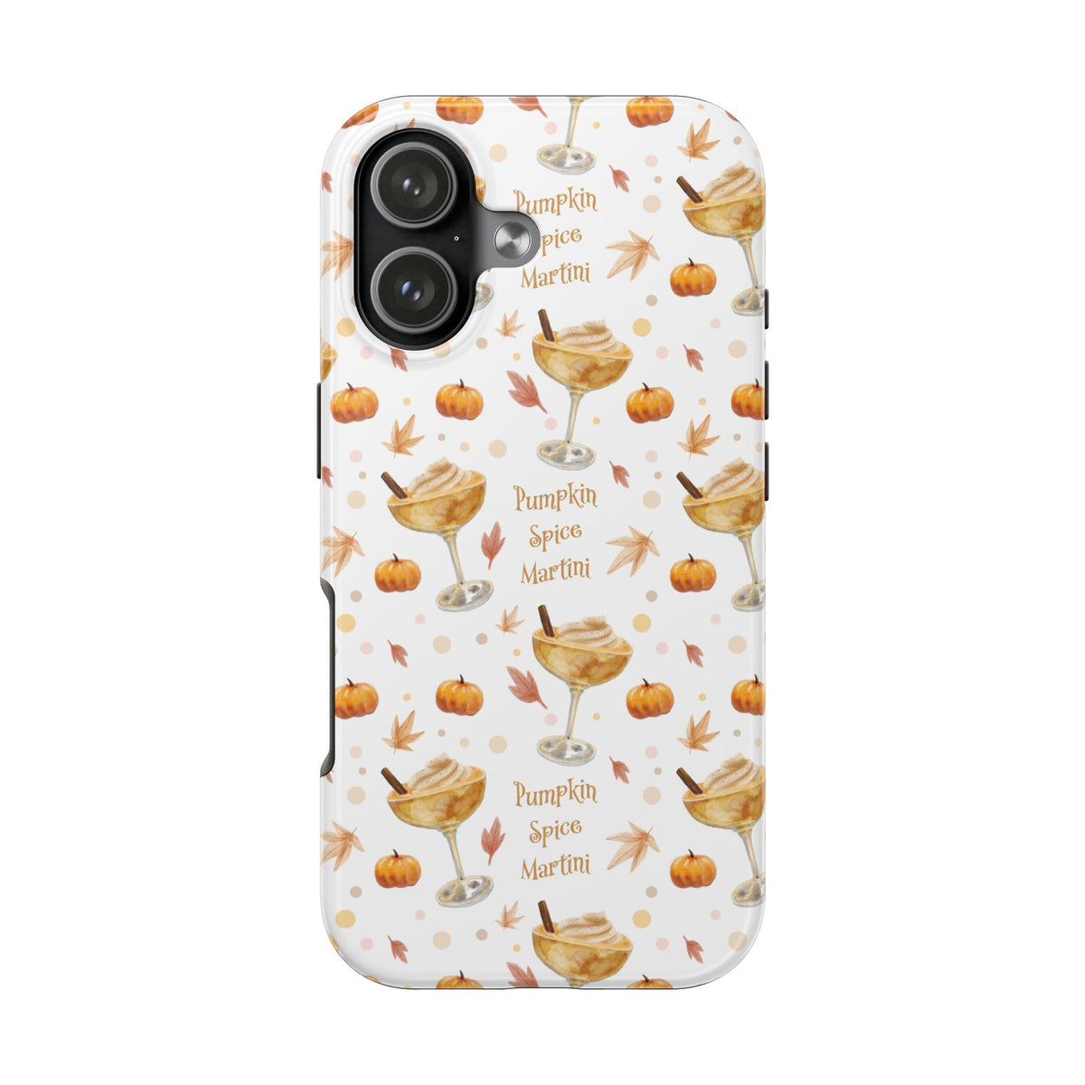 Pumpkin Spice Martini Tough Phone Case — White Pumpkin Collection Inspired Design