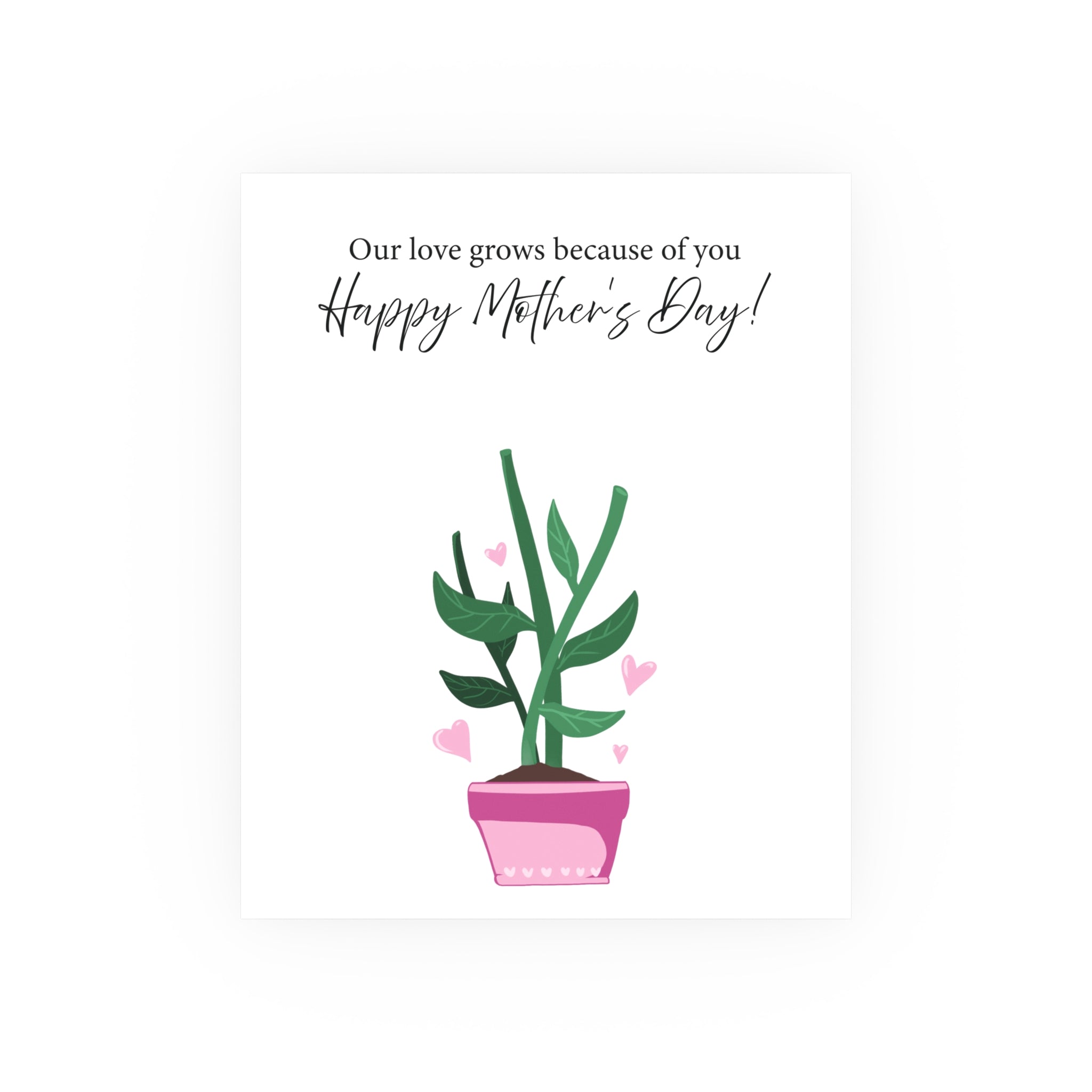 Mother's Day Plant Poster for Painting | "Our love grows because of you" - a gift for mom