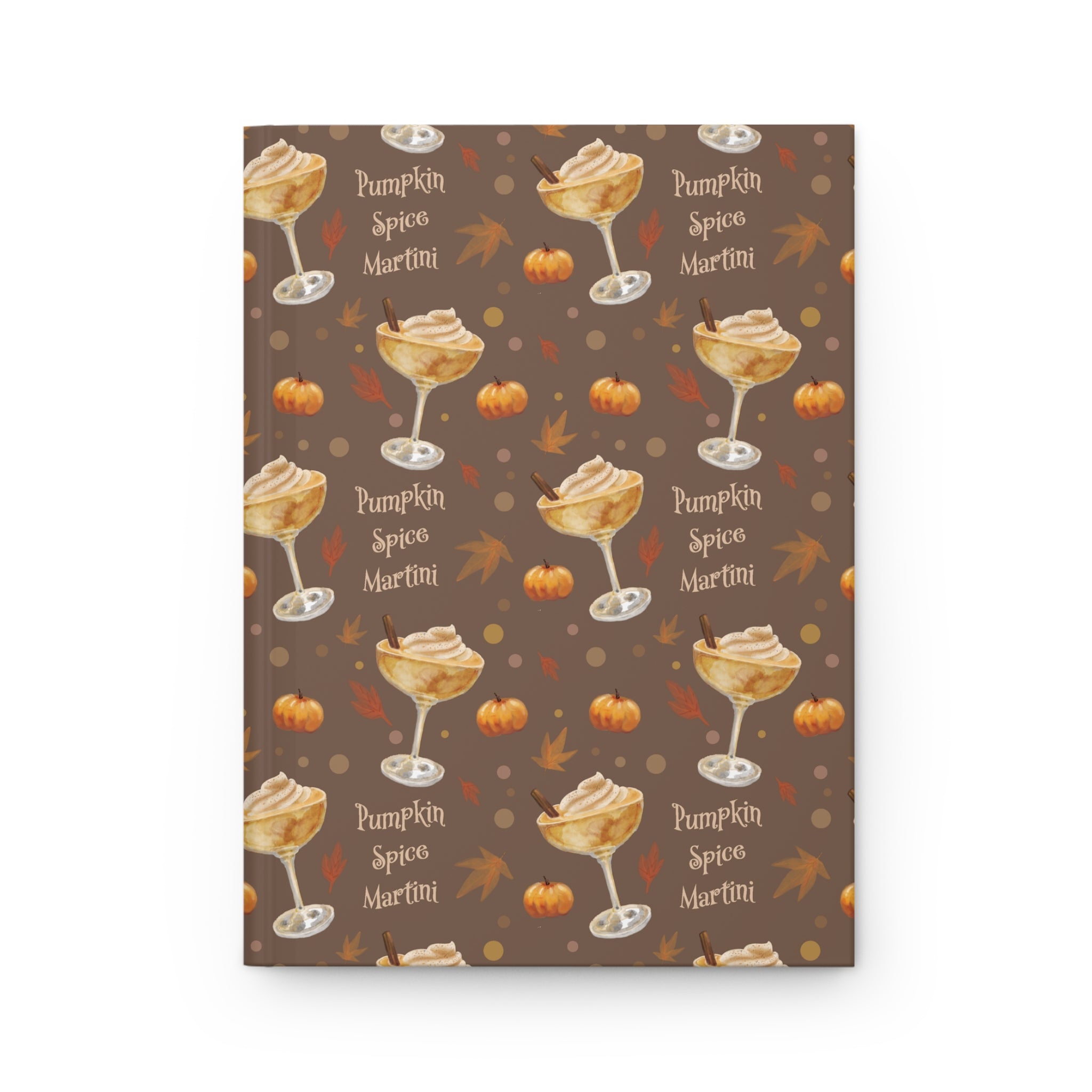 Pumpkin Spice Martini Hardcover Journal — Brown Pumpkin Collection Inspired Design
