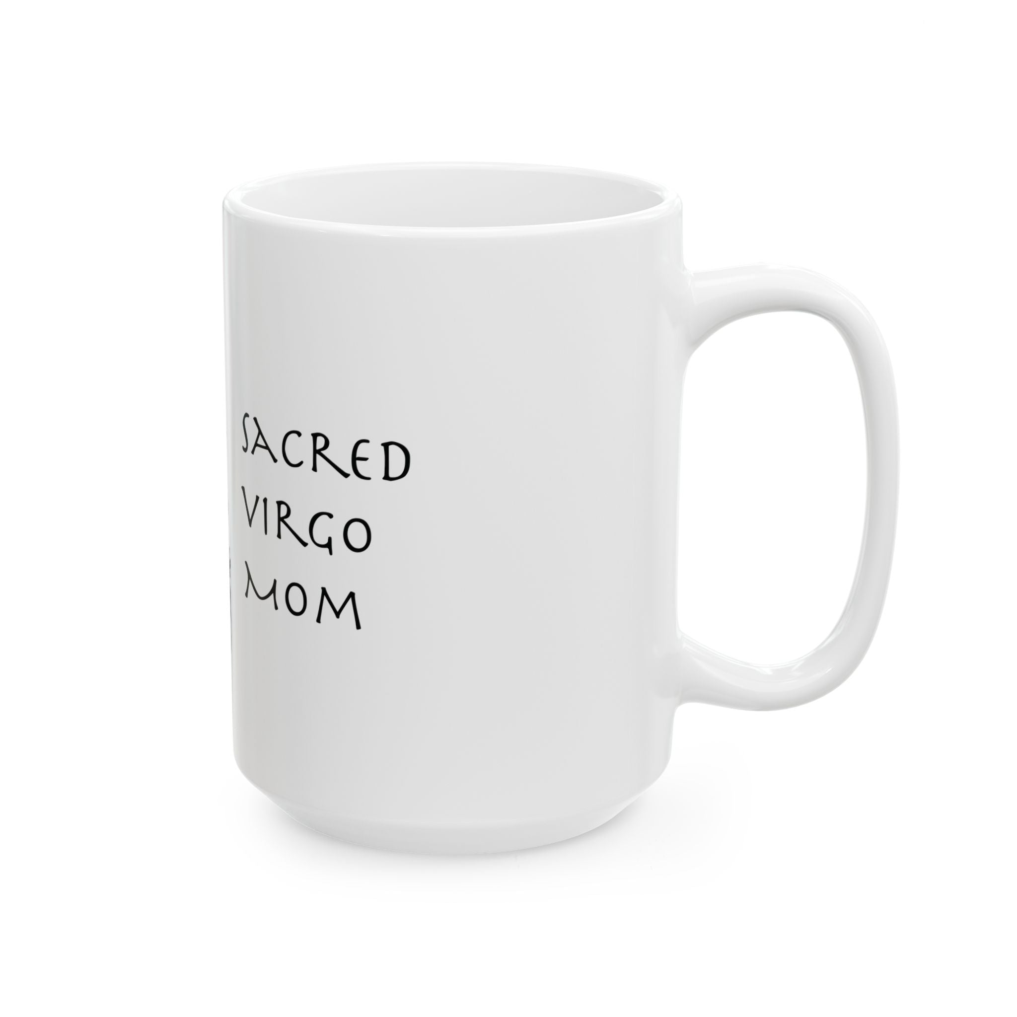 Virgo Mom Mug – Zodiac Coffee Mug for Mom | Astrology Gift (11oz/15oz)